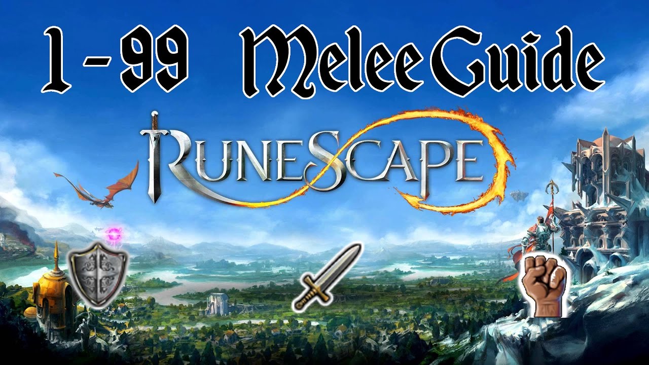 Runescape 1 - 99 Melee Guide 2017 - YouTube