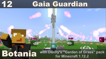 Botania E12 - Gaia Guardian Boss and Relics