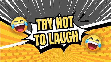 😂Try not to laugh.99%fail you can and you win😏