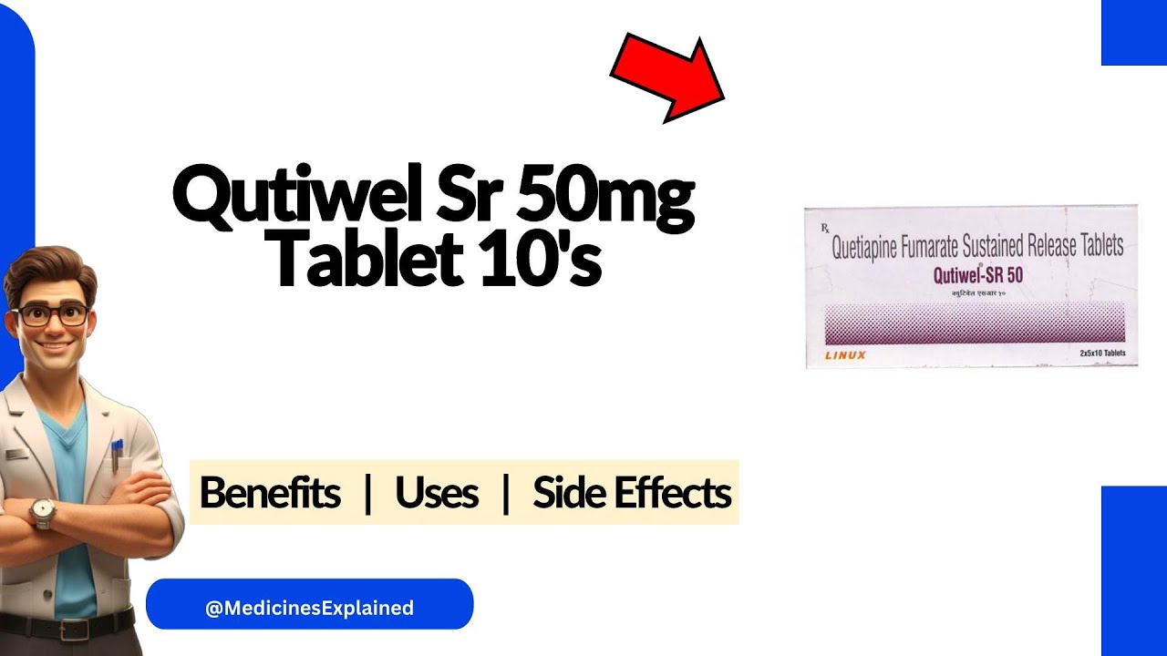 Qutiwel Sr 50mg Tablet Uses | Side Effects & Dosage 💊 - YouTube