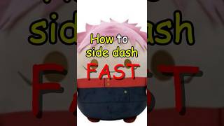 How To Side Dash Fast in JJS #jjs #roblox #jujutsushenanigans