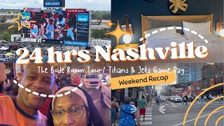 24-Hour Nashville: NFL Excitement & Bode Hotel Experience!