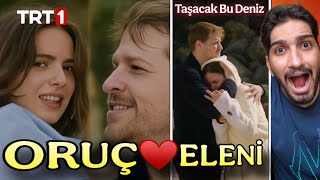 Eleni & Oruç Gerçekten Aşık Mı? Taşacak Bu Deniz Dizi Tepki Videosu