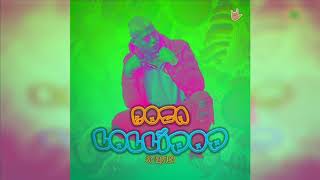 Boza - Lollipop | Audio Oficial #RollinBower
