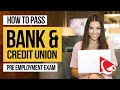 Passing Bank & Credit Union Pre-Employment Tests 🏦
