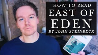 How to Read East of Eden by John Steinbeck