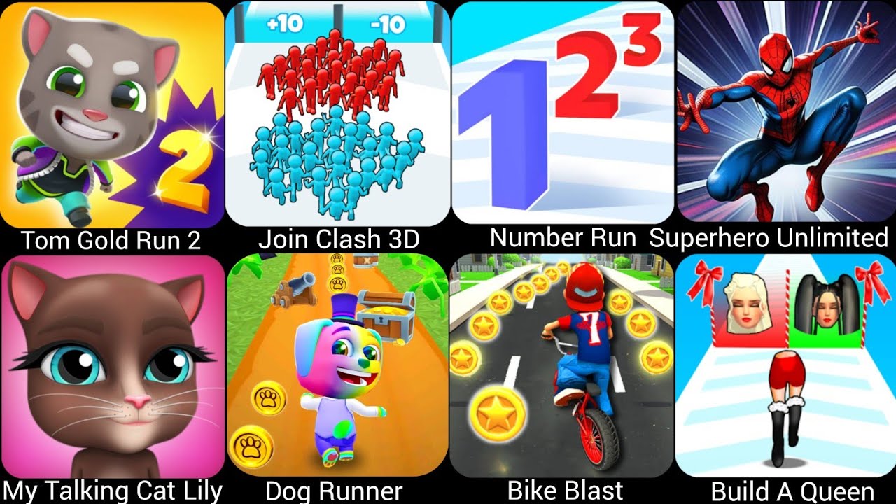 Tom Gold Run 2,Join Clash 3D, Number Run, Superhero Unlimited Run,My Talking Cat Lily,Dog Runner....