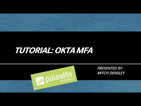 Tutorial: Okta Multifactor Authentication