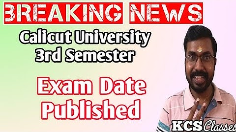 Breaking News|Calicut University 3rd Semester Exam Date Published