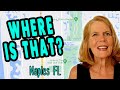 Naples Florida - Explained - Breakdown of Naples by location