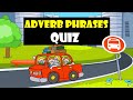 Adverb Phrases Quiz