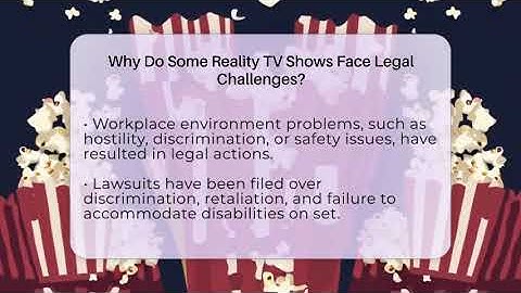 Why Do Some Reality TV Shows Face Legal Challenges? - The Reality Radar
