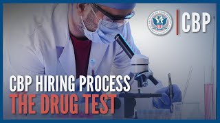 The Drug Test (Updated Aug 2023) - Hiring Process Deep Dive | CBP screenshot 1