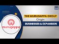 The murugappa group  origin businesses and expansion