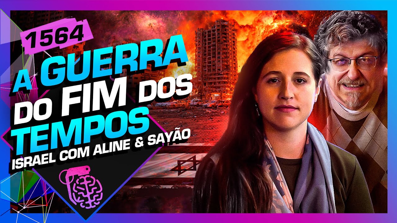 A GUERRA DO FIM DOS TEMPOS?: ALINE SZEWKIES E LUIZ SAYÃO - Inteligência Ltda. Podcast #1564
