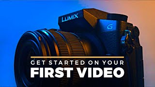 How to Get Started on Your First Video | Basic Shooting Tips for Beginners