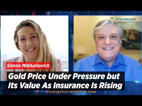 Gold Price Under Pressure but Its Value As Insurance Is Rising: Simon Mikhailovich