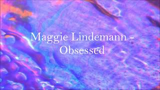 Maggie Lindemann - Obsessed (Lyrics)