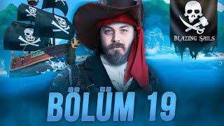 ELRAENN EKİP İLE BLAZING SAILS OYNUYOR | ELLER ALEV ALEV #19