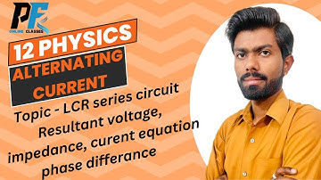 Alternating current circuit containing series inductor capacitor and resistor #Physicsfod #12physics