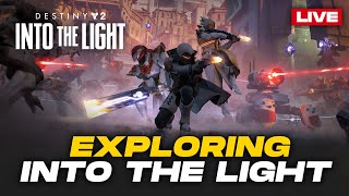 Exploring Into The Light! // Destiny 2 - #BungieCreators #ad