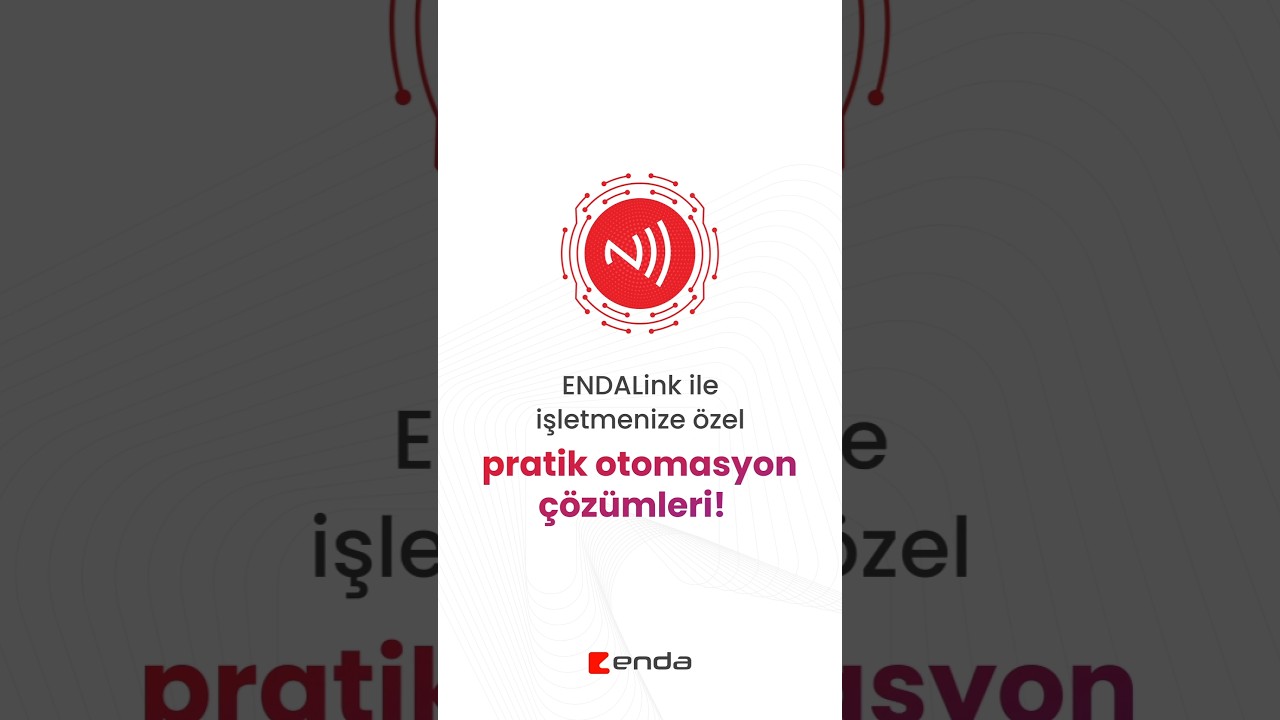 ENDALink ile Pratik Otomasyonu Keşfedin! 