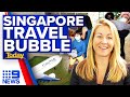 Australia’s travel bubble with Singapore opens | Coronavirus | 9 News Australia