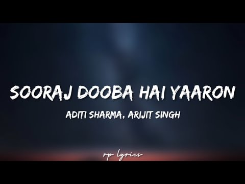 Aditi Sharma Arijit Singh   Sooraj Dooba Hai Yaaron Full Lyrics Song  Ranbir  Jacqueline Roy 