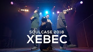 XEBEC Guest Showcase | SOULCASE 2018