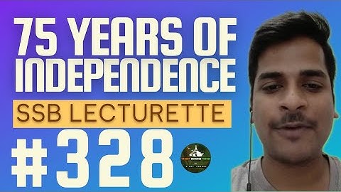 Most expected Lecturette Topics for SSB #328 | 75 Years of Independence | Join now for Practice