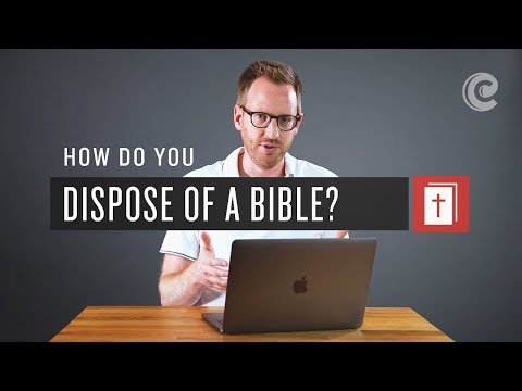 How Should You Dispose of a Bible ?