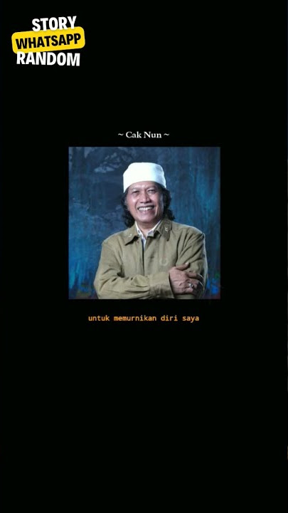 Kata kata Cak Nun - Aku ini bukan orang baik