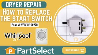 Whirlpool Dryer Repair - How to Replace the Start Switch (Whirlpool Part # WPW10446920) by PartSelect 383 views 1 month ago 5 minutes, 47 seconds