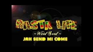 Rasta Life-Jah send mi come