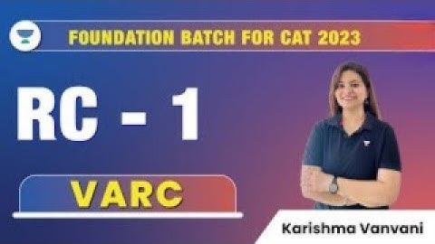 Reading Comprehension-1 | VARC | Karishma Vanvani | Foundation Batch for CAT 2023 #cat2023