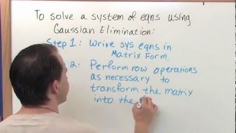 Lesson 5 - Gauss Elimination And Gauss-Jordan Elimination (Matrix Algebra Tutor)