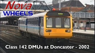 Class 142 DMUs at Doncaster - 2002