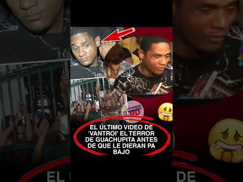 El último video de vantroi antes de que le quitaran la vida