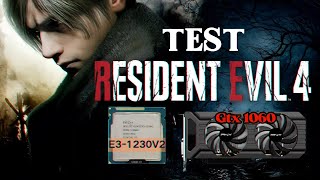 Test - Resident Evil 4 Remake en Xeon e3 1230 v2 y GTX 1060