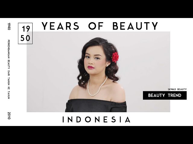 Years Of Beauty Indonesia - Tren Makeup dan Rambut | SKWAD Beauty class=