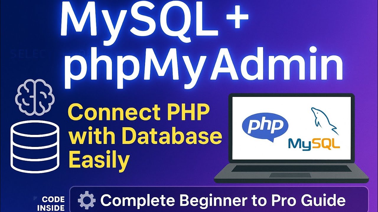 Day 27 — MySQL & phpMyAdmin Tutorial for Beginners | Learn Database ...