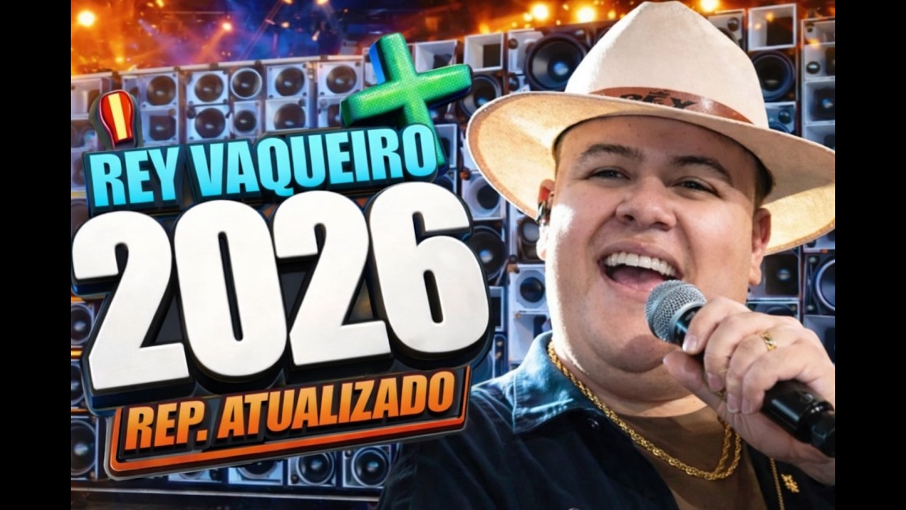 REY VAQUEIRO / MARÇO REY VAQUEIRO 2026