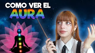 🌈✨Como ver el AURA✨🌈 | ¿Qué es | Los colores | Como verla || Colegio Auriga