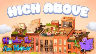 Howler for a Hour | High Above 🌆 Anxiety-Reducing Rooftop-Decorator Sandbox, a Very Cozy Toy~