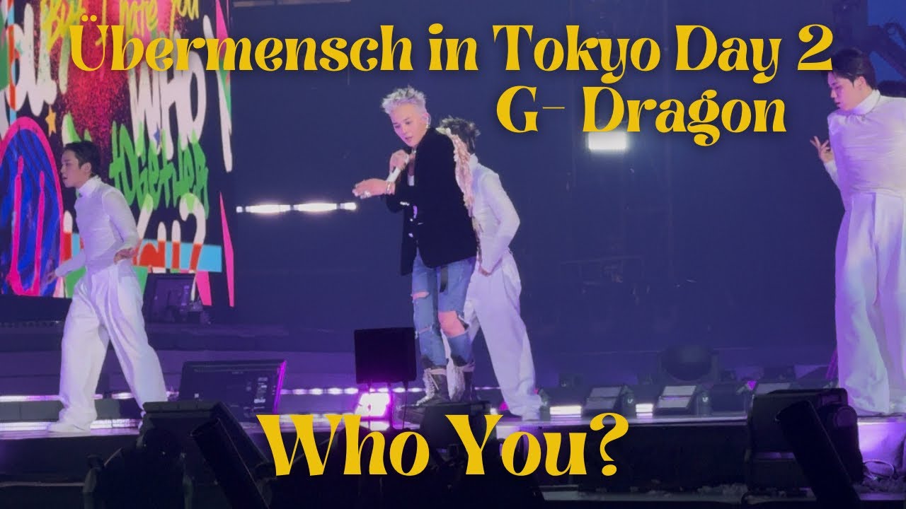 20250511 WHO YOU? - G-DRAGON 권지용 2025 WORLD TOUR [Übermensch]IN JAPAN Tokyo Dome #지드래곤