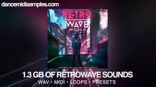 Synthwave/ Retrowave Sample Pack: Retrowave World Synthwave/ Retrowave Sample Pack: Retrowave World