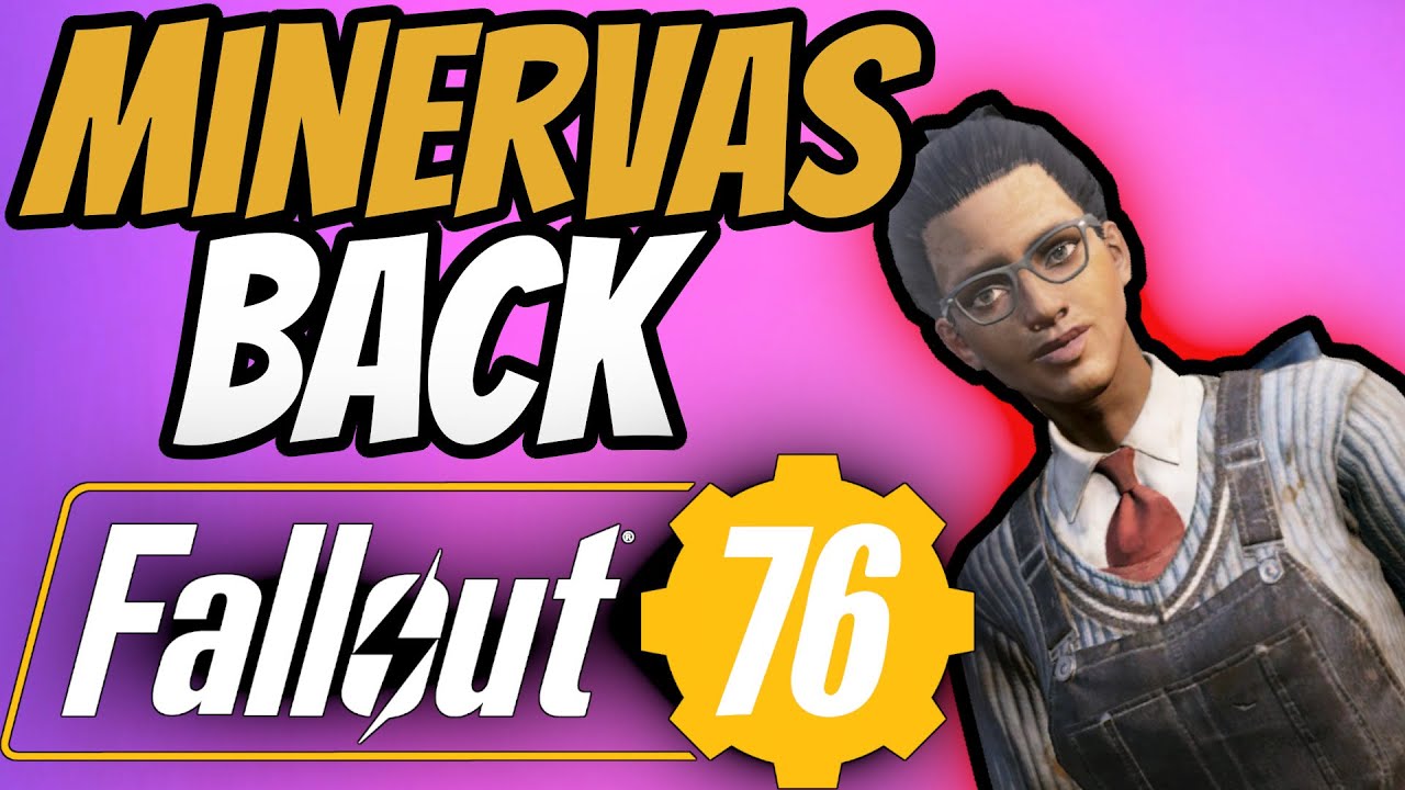 MINERVAS BACK back again in Fallout 76 - YouTube