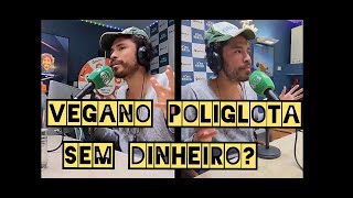 Entrevistas para Rádio. NOMADISMO, POLIGLOTISMO, VEGANISMO, AMBIENTALISMO, Esperanto.