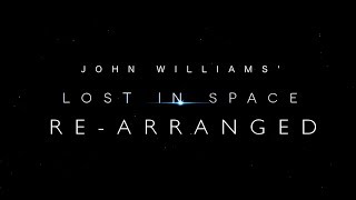 Lost In Space - John Williams Theme Arrangements