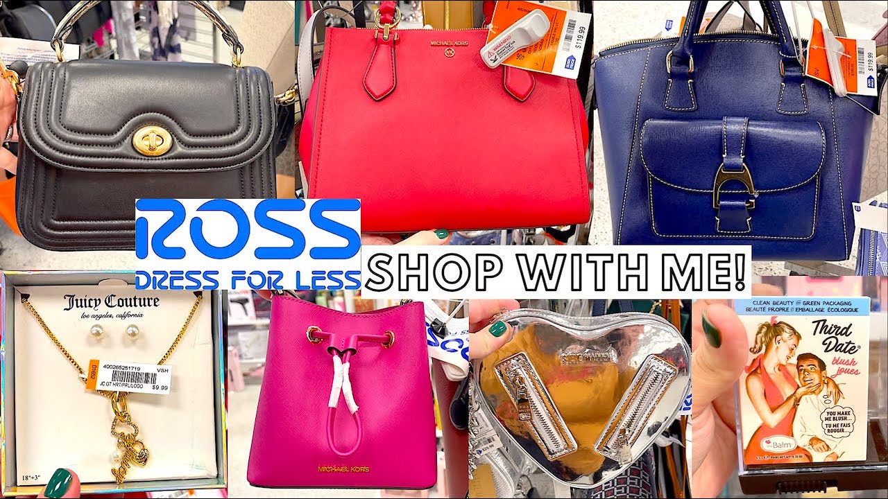 ROSS DRESS FOR LESS SHOP WITH ME 2023 | DESIGNER HANDBAGS, JEWELRY ...